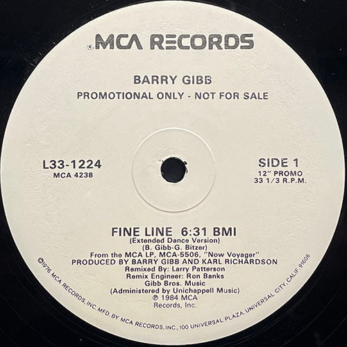 BARRY GIBB // FINE LINE (EXTENDED DANCE VERSION) (6:31) / (SINGLE VERSION) (3:49) / (LP VERSION) (5:07)