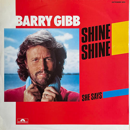 BARRY GIBB // SHINE SHINE (EXTENDED VERSION) / SHE SAYS