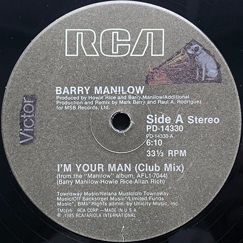 BARRY MANILOW // I'M YOUR MAN (CLUB MIX) (6:10) / (DUB MIX) (6:25)