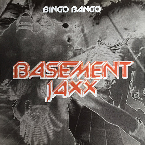 BASEMENT JAXX // BINGO BANGO (DAVID MORALES REMIX) (8VER)