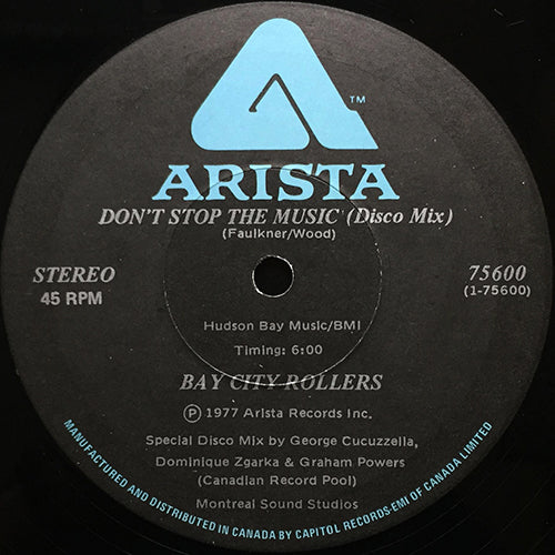 BAY CITY ROLLERS // DON'T STOP THE MUSIC (DISCO MIX) (6:00) / (ORIGINAL) (2:52)