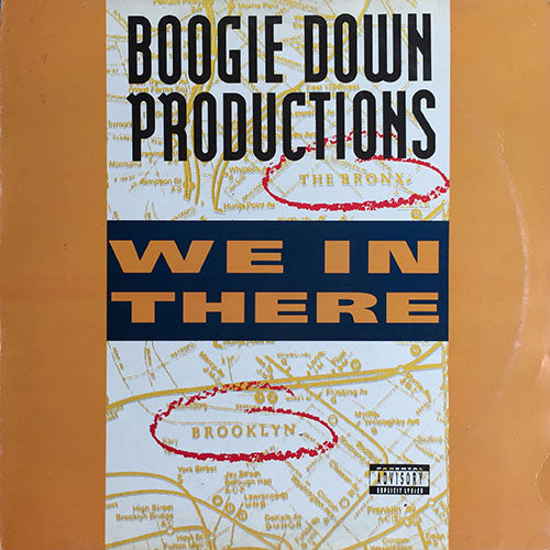 BOOGIE DOWN PRODUCTIONS // WE IN THERE (3VER) / FEEL THE VIBE, FEEL THE BEAT