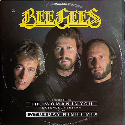 BEE GEES // THE WOMAN IN YOU (EXTENDED VERSION) / SATURDAY NIGHT MIX (MORE THAN A WOMAN / STAYING ALIVE / NIGHT FEVER / JIVE TALKIN' / YOU SHOULD BE DANCIN')
