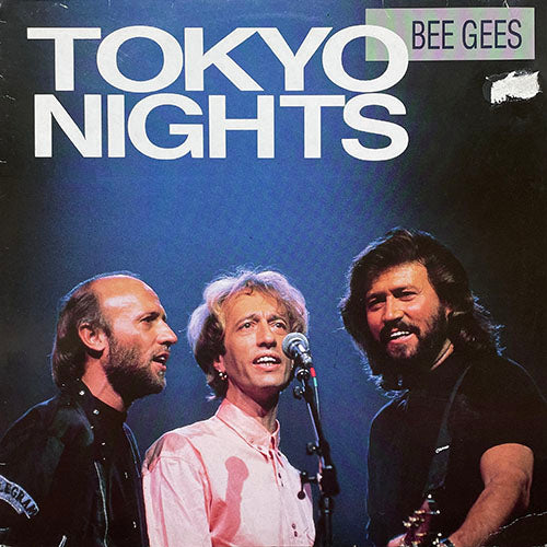 BEE GEES // TOKYO NIGHTS (3:56) / WILL YOU EVER LET ME (5:57) / IT'S MY NEIGHBORHOOD (4:17)