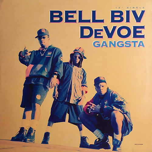 BELL BIV DEVOE // GANGSTA (3VER)