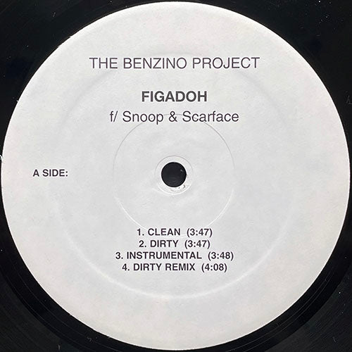 BENZINO PROJECT feat. SNOOP & SCARFACE // FIGADOH (REMIX & ORIGINAL) (4VER) / ANY ?'S (3VER)