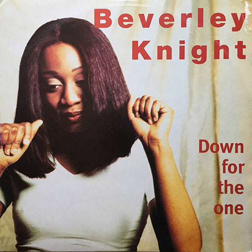 BEVERLEY KNIGHT // DOWN FOR THE ONE (3VER) / SO HAPPY