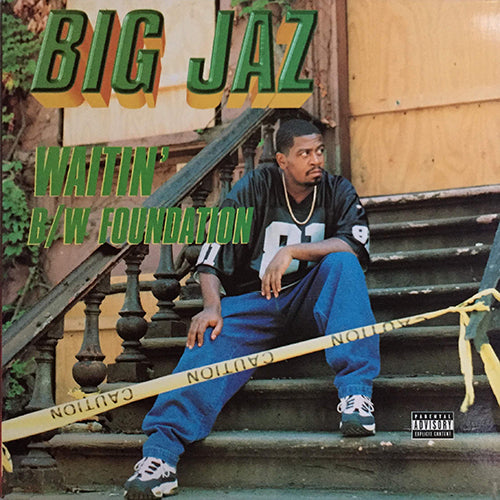 BIG JAZ feat. JAY-Z, SAUCE MONEY & TONE HOOKER // WAITIN' (3VER) / FOUNDATION (2VER)