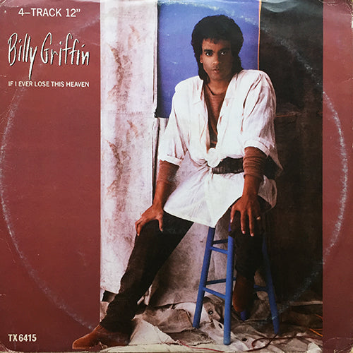 BILLY GRIFFIN // 4 TRACK EP inc. IF I EVER LOSE THIS HEAVEN (4:57) / THIS AIN'T PUPPY LOVE (4:30) / SERIOUS (5:00) / HOLD ME TIGHTER IN THE RAIN