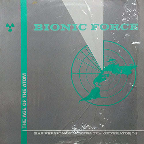 BIONIC FORCE // THE AGE OF THE ATOM (TUFF-MIX) (5:58) / (RUFF-MIX) (4:54)