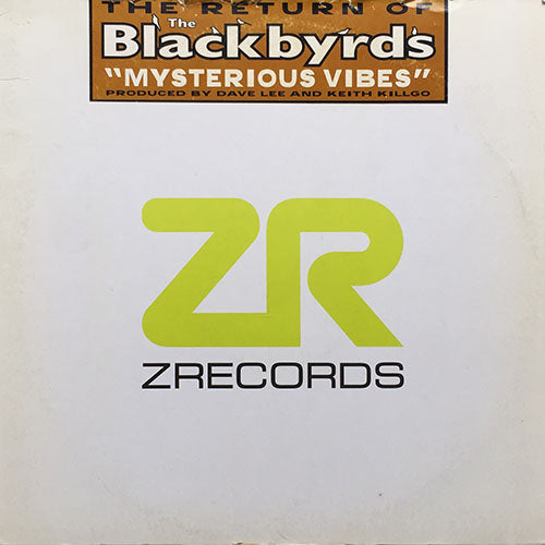 BLACKBYRDS // MYSTERIOUS VIBES (REMIX) (4VER)