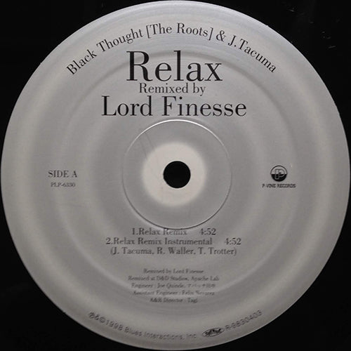 BLACK THOUGHT (ROOTS) & J. TACUMA // RELAX (4VER)