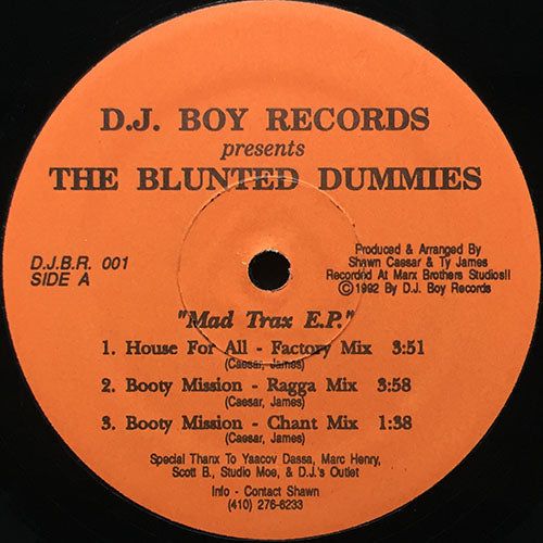 BLUNTED DUMMIES // MAD TRAX (EP) inc. HOUSE FOR ALL (FACTORY MIX) / BOOTY MISSION (2VER) / WHAT I FEEL / SUNSHINE