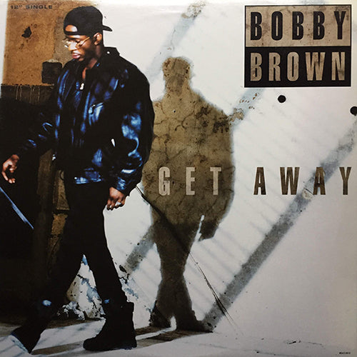 BOBBY BROWN // GET AWAY (3VER)