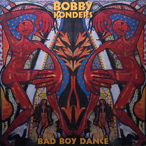 BOBBY KONDERS // BAD BOY DANCE (6VER)