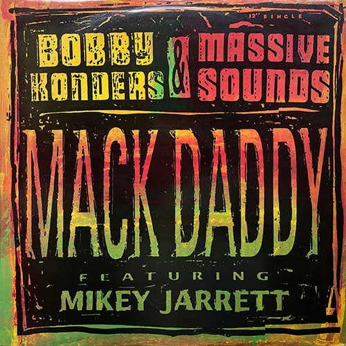 BOBBY KONDERS & MASSIVE SOUNDS // MACK DADDY (2VER) / HEADS / BLUE NOTE GROOVE