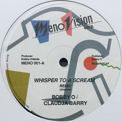 BOBBY O. / CLAUDJA BARRY // WHISPER TO A SCREAM (REMIX) / (DUB VERSION)