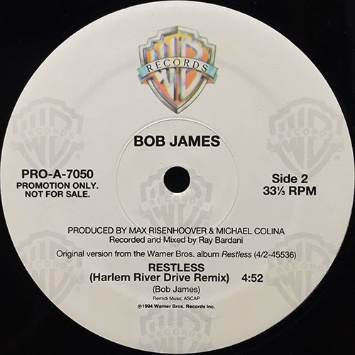 BOB JAMES // RESTLESS (HARLEM RIVER DRIVE REMIX) (4:07/4:52)