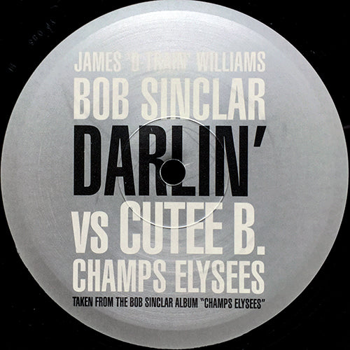 BOB SINCLAR feat. JAMES 'D-TRAIN' WILLIAMS // DARLIN' (4VER)