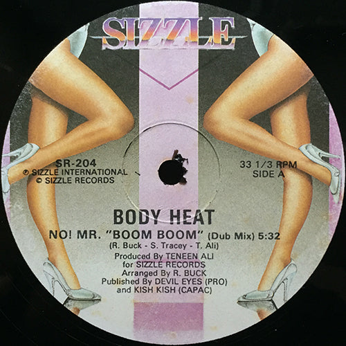 BODY HEAT // NO! MR. "BOOM BOOM" (DUB MIX) (5:32) / (CLUB MIX) (6:11)