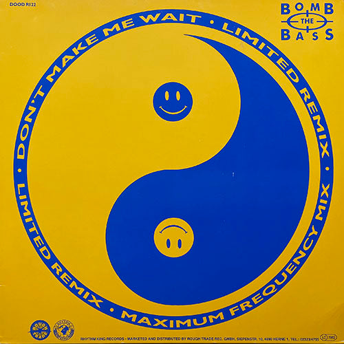 BOMB THE BASS // MEGA BLAST RAP (VERSION) / DON'T MAKE ME WAIT (MAXIMUM FREQUENCY MIX)