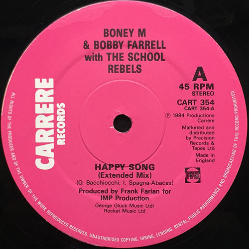 BONEY M & BOBBY FARRELL with THE SCHOOL REBELS // HAPPY SONG (EXTENDED) / SCHOOL'S OUT (EXTENDED)