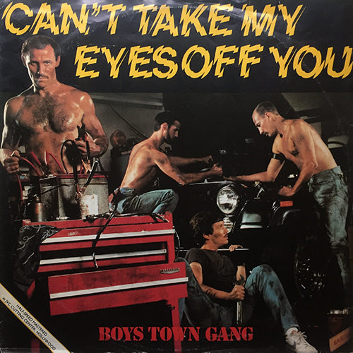 BOYS TOWN GANG // CAN'T TAKE MY EYES OFF YOU (6:58) / DISCO KICKS (8:35)