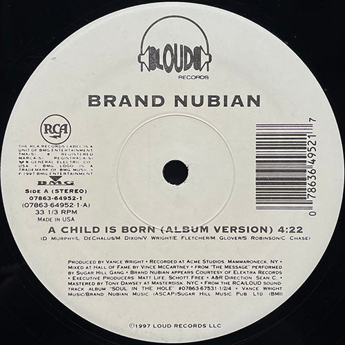BRAND NUBIAN // A CHILD IS BORN (ALBUM VERSION) (4:22) / (CLEAN VERSION) (4:25)