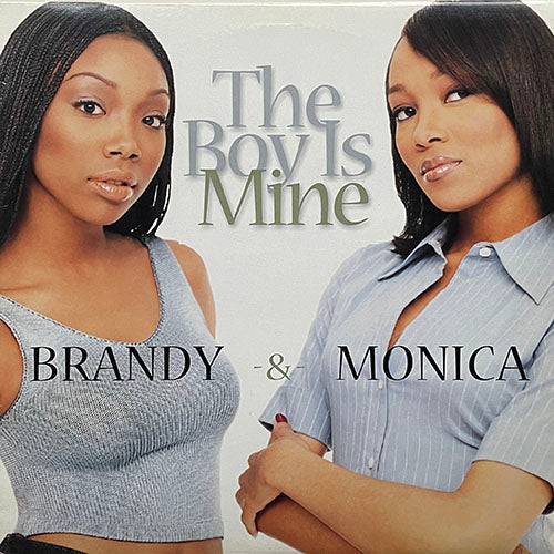 BRANDY & MONICA // THE BOY IS MINE (4VER)