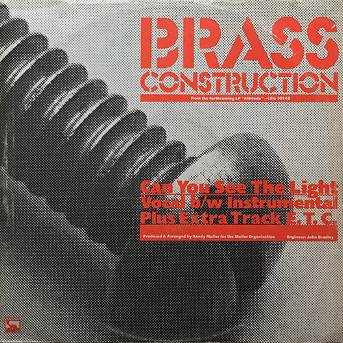 BRASS CONSTRUCTION // CAN YOU SEE THE LIGHT (5:18) / INST / E.T.C. (3:40)