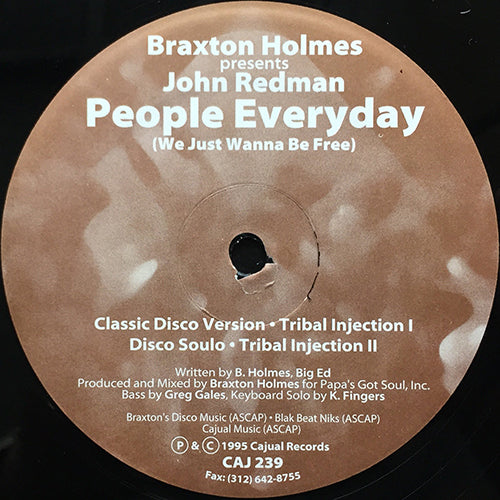 BRAXTON HOLMES presents JOHN REDMAN // PEOPLE EVERYDAY (WE JUST WANNA BE FREE) (4VER)