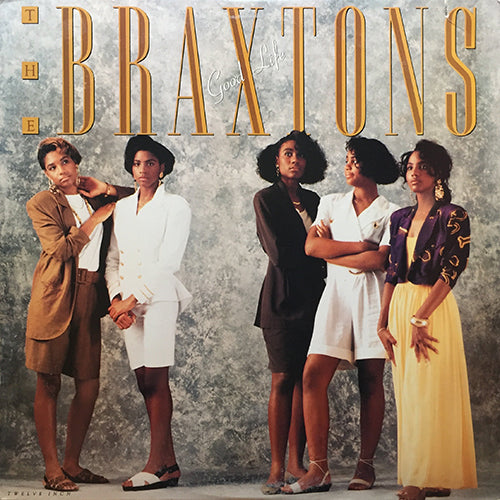 BRAXTONS // GOOD LIFE (3VER) / FAMILY