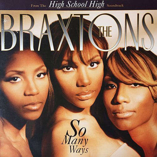 BRAXTONS // SO MANY WAYS (4VER)