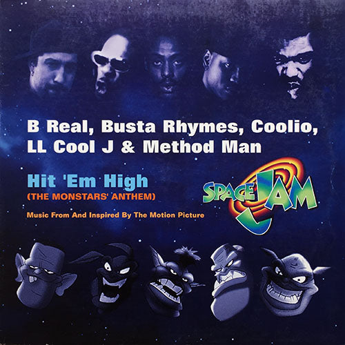 B REAL, BUSTA RHYMES, COOLIO, LL COOL J & METHOD MAN // HIT 'EM HIGH (THE MONSTERS' ANTHEM) (4VER)