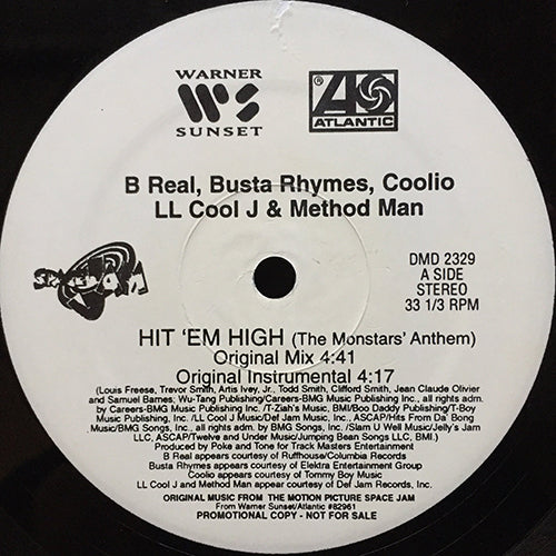 B REAL, BUSTA RHYMES, COOLIO, LL COOL J & METHOD MAN // HIT 'EM HIGH (THE MONSTERS' ANTHEM) (4VER)