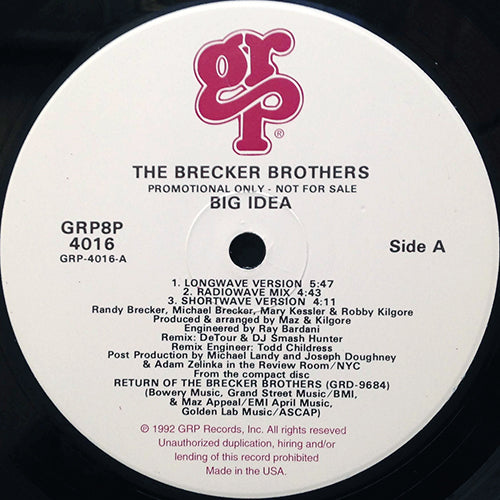 BRECKER BROTHERS // BIG IDEA (3VER) / GIVE THE DRUMMER SOME (5:07) / ON THE BACKSIDE (6:49)