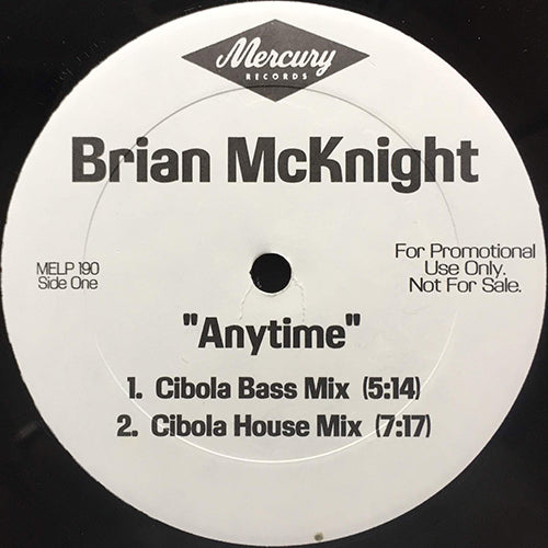 BRIAN MCKNIGHT // ANYTIME (CIBOLA BASS MIX & HOUSE MIX) (4VER)