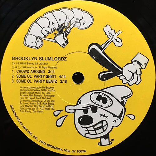 BROOKLYN SLUMLORDZ // CROWD AROUND / SOME OL' PARTY SHST! / SOME OL' PARTY BEATZ / NOBODY LOVES THEM / NOBODY BEATS