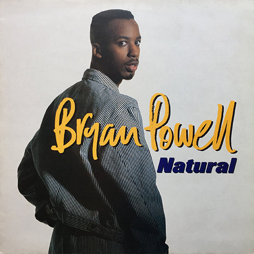 BRYAN POWELL // NATURAL (3VER) / LIKE U DO