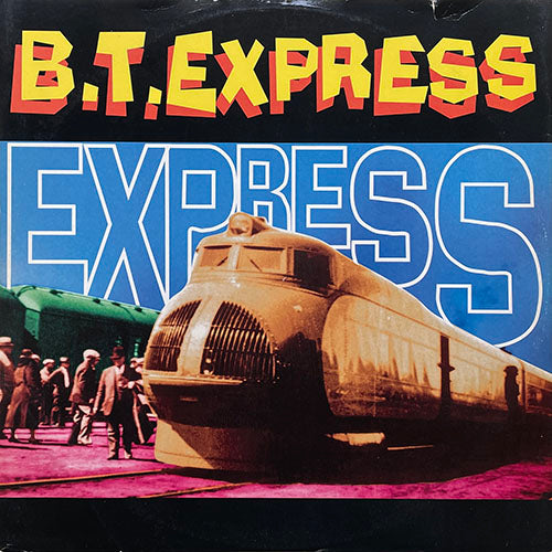B.T. EXPRESS // EXPRESS 94 (5VER)