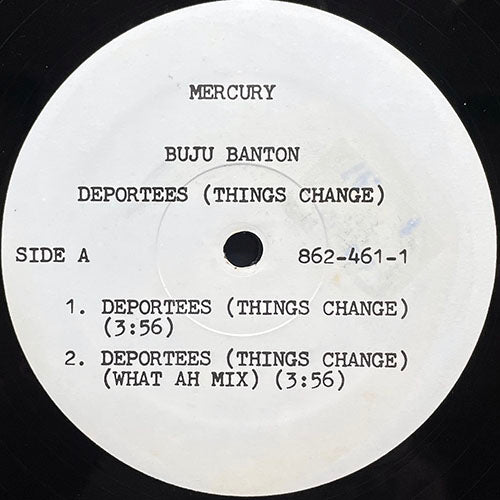 BUJU BANTON // DEPORTEES (THINGS CHANGE) (4VER)