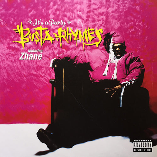 BUSTA RHYMES feat. ZHANE / SWV // IT'S A PARTY (4VER)