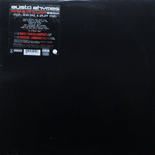 BUSTA RHYMES feat. SEAN PAUL & SPLIFF STAR // MAKE IT CLAP (REMIX & ORIGINAL) (4VER)