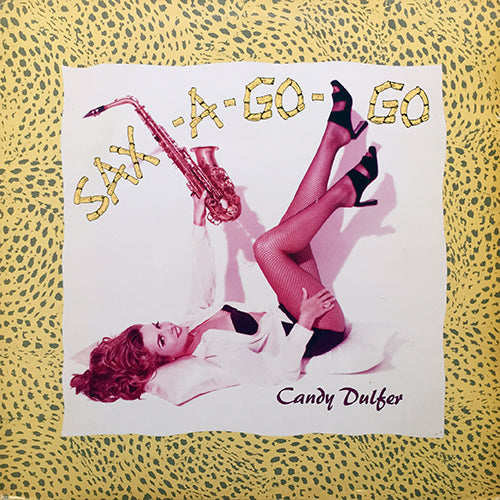 CANDY DULFER // SAX-A-GO-GO (LP) inc. 2 FUNKY / MISTER MARVIN / MAN IN THE DESERT / BOB'S JAZZ / JAMMIN' / I CAN'T MAKE YOU LOVE ME / PICK UP THE PIECES / COMPARED TO WHAT / SUNDAY AFTERNOON