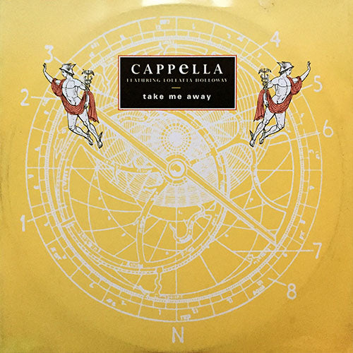 CAPPELLA feat. LOLEATTA HOLLOWAY // TAKE ME AWAY (EXTENDED MIX) (6:19) / (TECHNO MIX) (6:09)