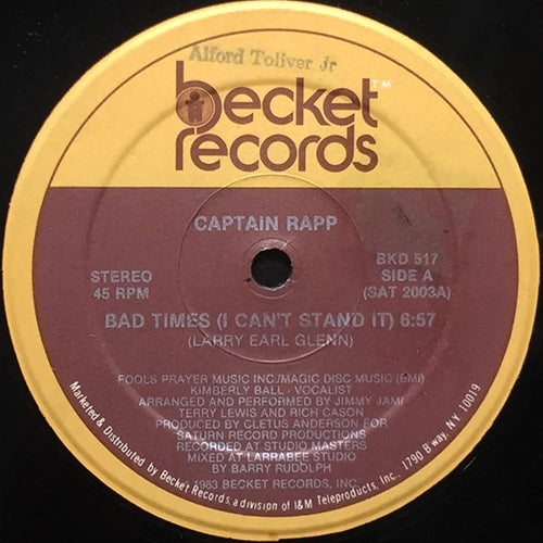 CAPTAIN RAPP // BAD TIMES (I CAN'T STAND IT) (6:57) / PART 2. (5:34) / INST (5:50)
