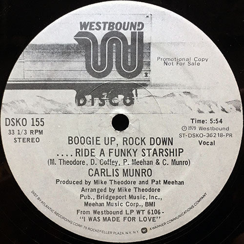 CARLIS MUNRO // BOOGIE UP, ROCK DOWN.... RIDE A FUNKY STARSHIP (5:54) / OUTSIDE LOOKING IN (6:33)