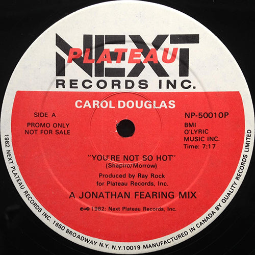 CAROL DOUGLAS // YOU'RE NOT SO HOT (7:17/4:06) / INST (4:39)