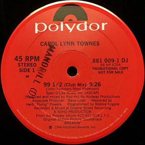 CAROL LYNN TOWNES // 99 1/2 (5:26) / (EDITED VERSION) (4:00) / (DUB) (5:25)