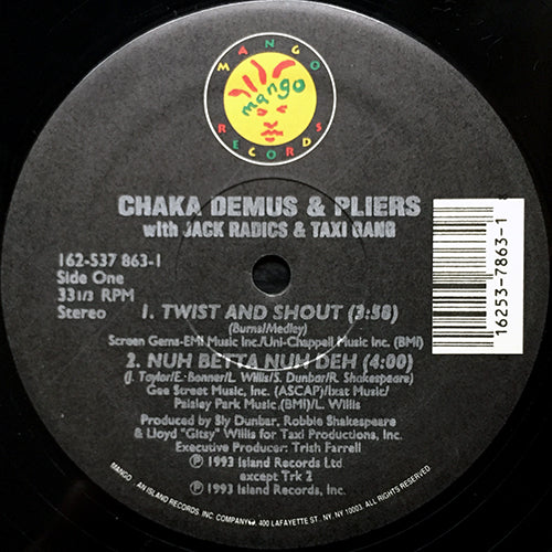 CHAKA DEMUS & PLIERS // TWIST AND SHOUT (3VER) / NUH BETTA NUH DEH